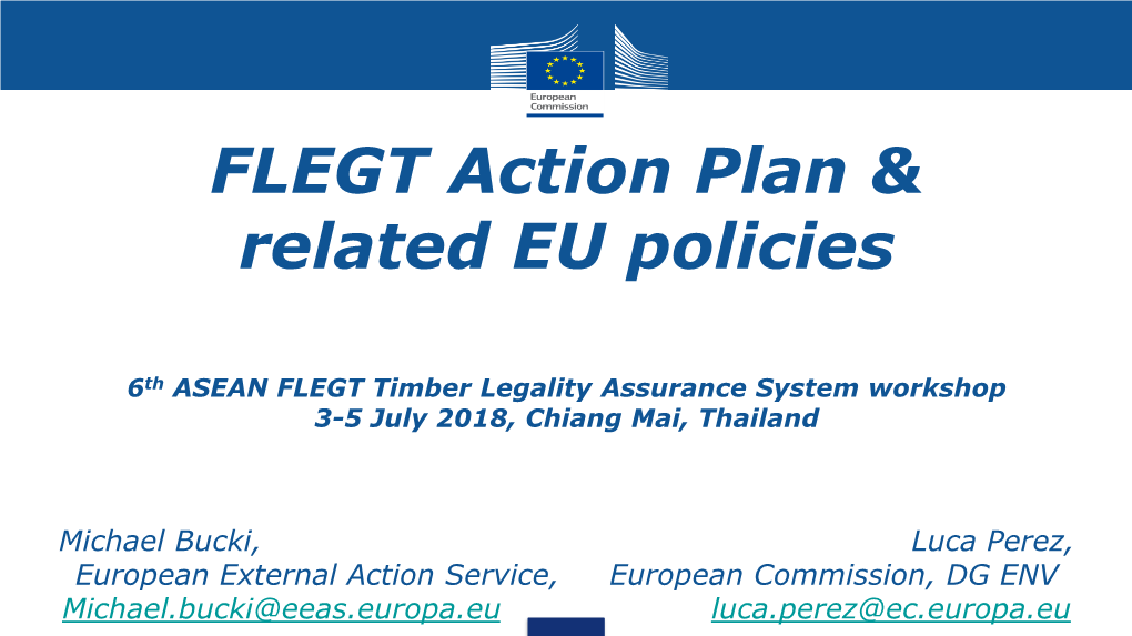 FLEGT Action Plan & Related EU Policies