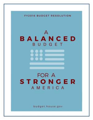 A Balanced Budget for a Stronger America House Budget Committee | March 2015