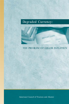 Degraded Currency: the Problem of Grade Inflation