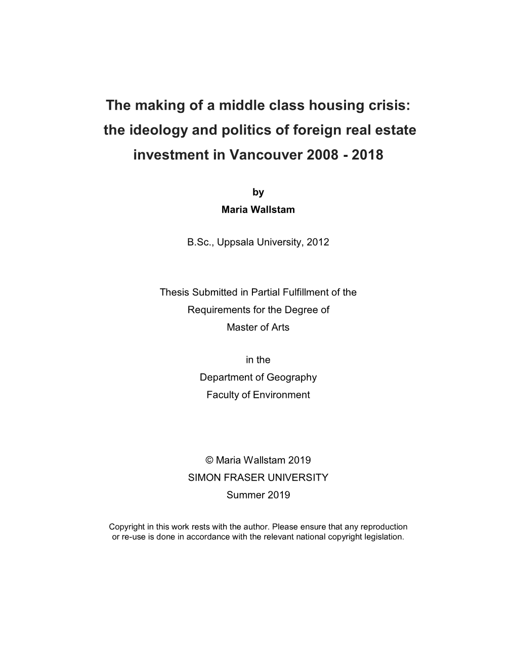 The Ideology and Politics of Foreign Real Estate Investment in Vancouver 2008 - 2018