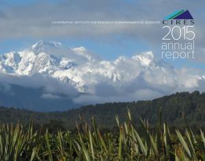 Annual Report COOPERATIVE INSTITUTE for RESEARCH in ENVIRONMENTAL SCIENCES