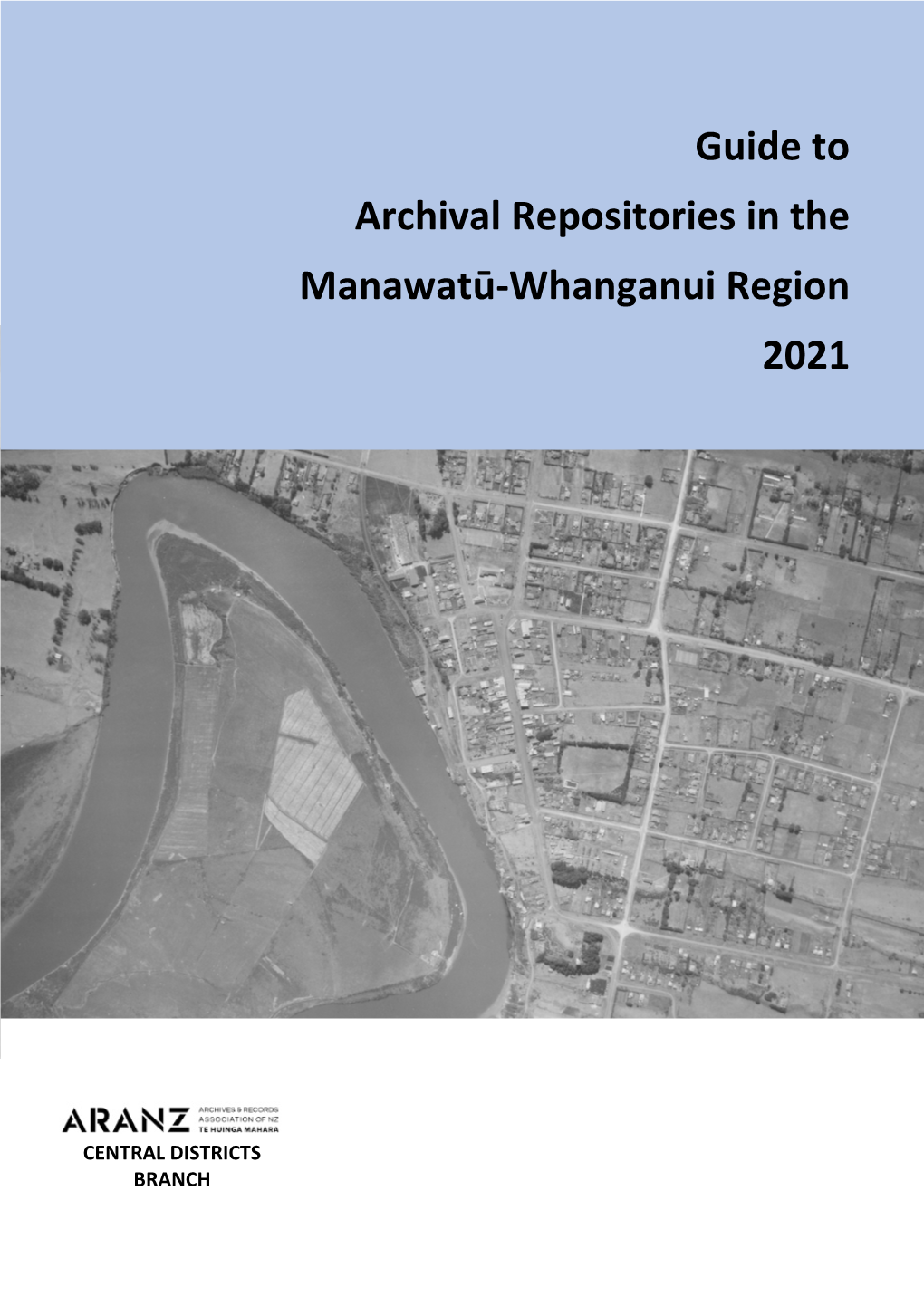 Guide to Archival Repositories in the Manawatū-Whanganui Region 2021