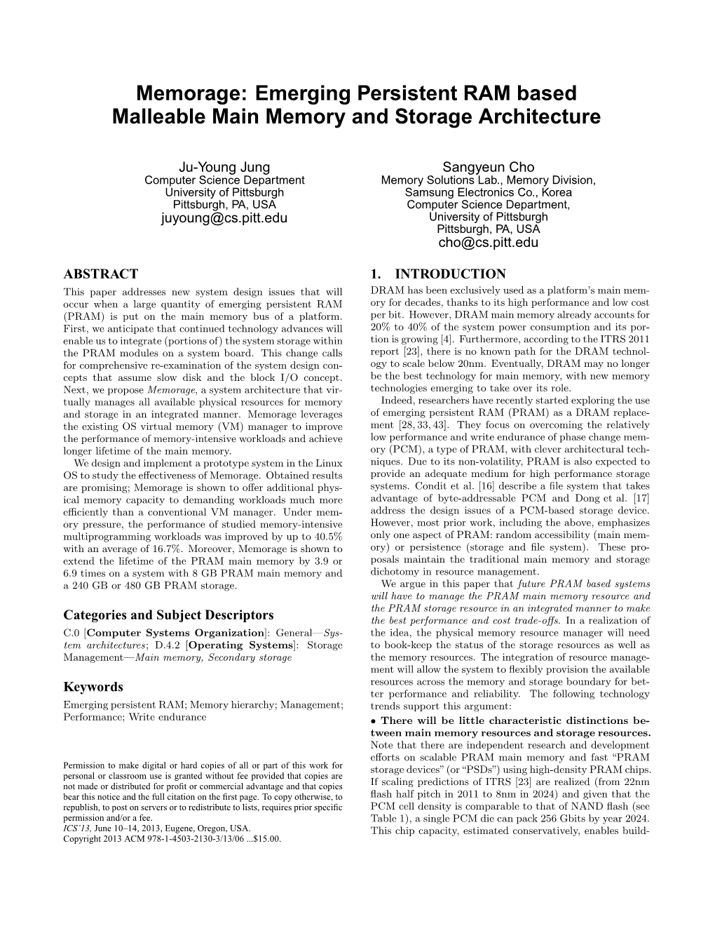 Emerging Persistent RAM Based Malleable Main Memory and Storage Architecture