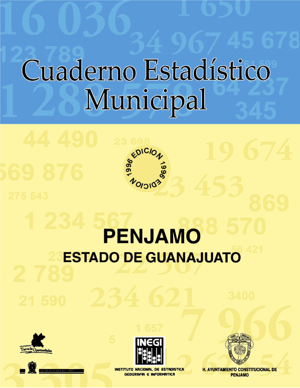 Pénjamo Estado De Guanajuato Cuaderno Estadístico Municipal Edición 1996