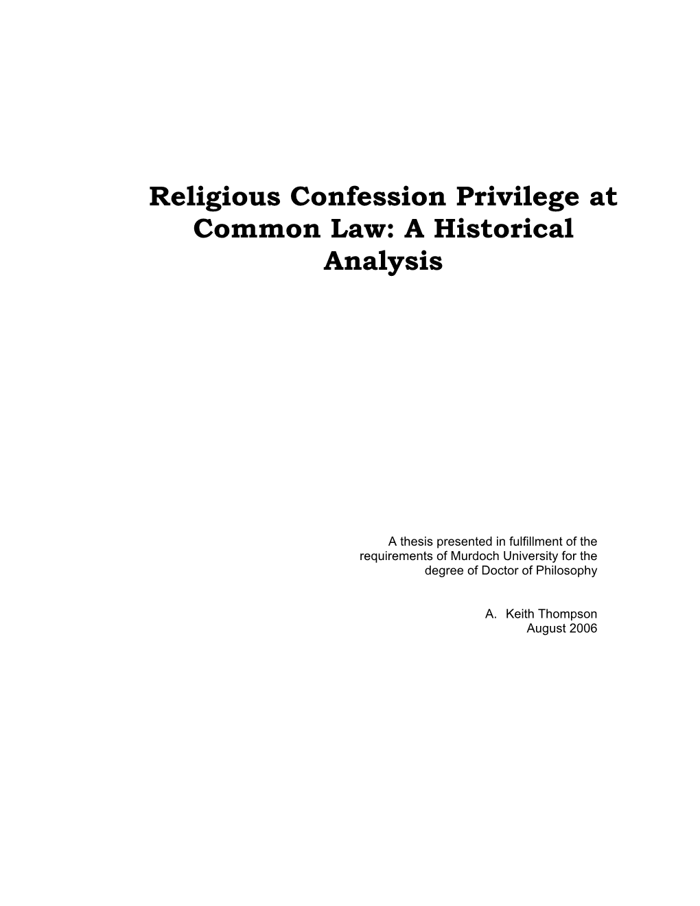 Religious Confession Privilege at Common Law: a Historical Analysis