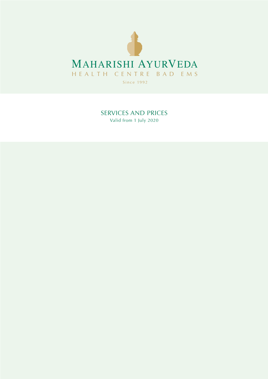 MAHARISHI AYURVEDA HEALTH CENTRE BAD EMS Since 1992