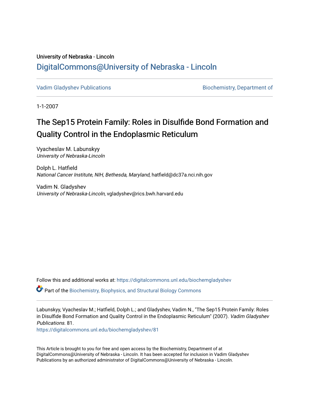 The Sep15 Protein Family: Roles in Disulfide Bond Formation and Quality Control in the Endoplasmic Reticulum Vyacheslav M