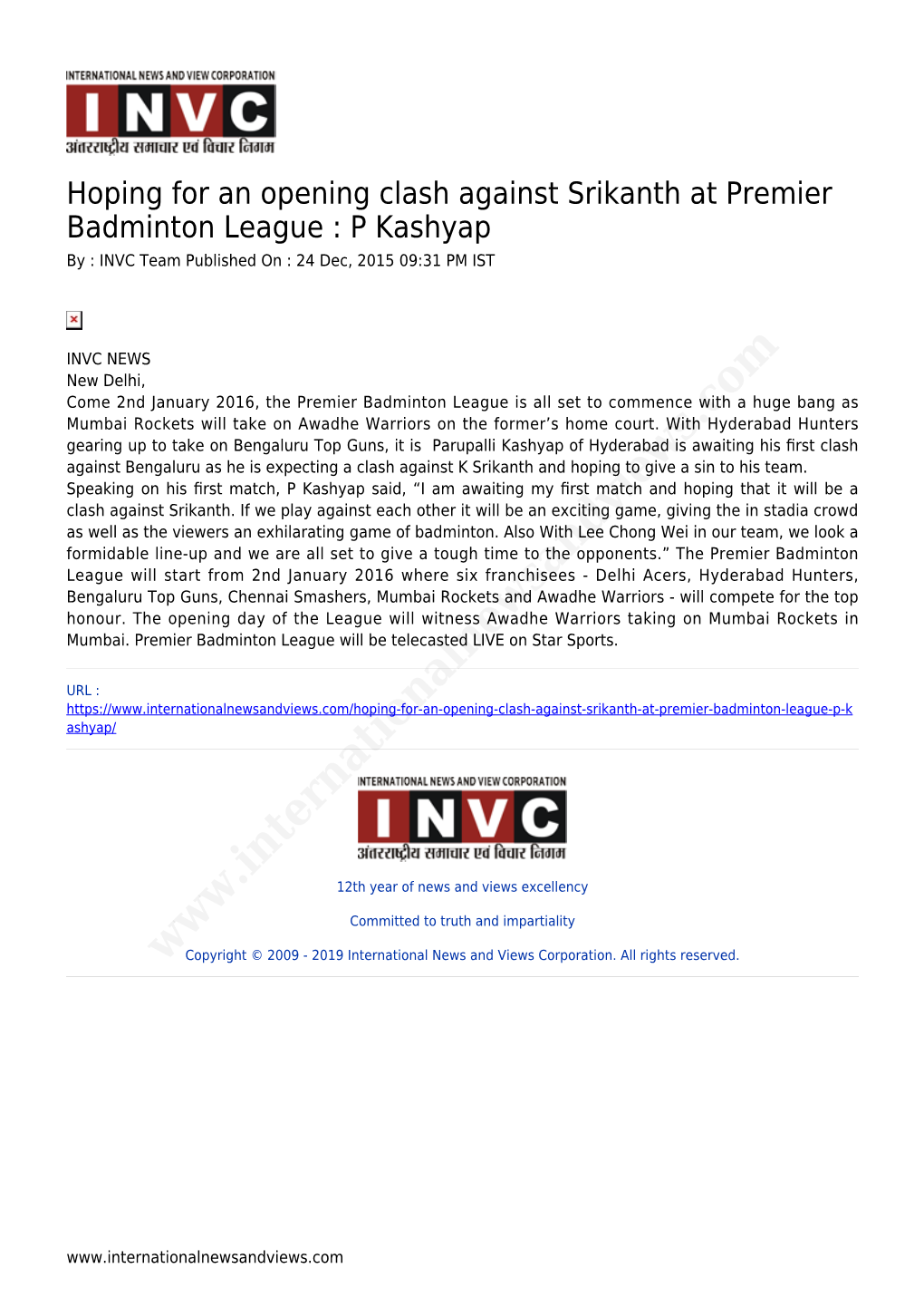 P Kashyap by : INVC Team Published on : 24 Dec, 2015 09:31 PM IST