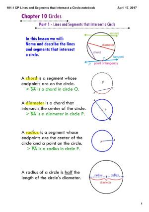 101.1 CP Lines and Segments That Intersect a Circle.Notebook April 17, 2017 Chapter 10 Circles Part 1 - Lines and Segments That Intersect a Circle