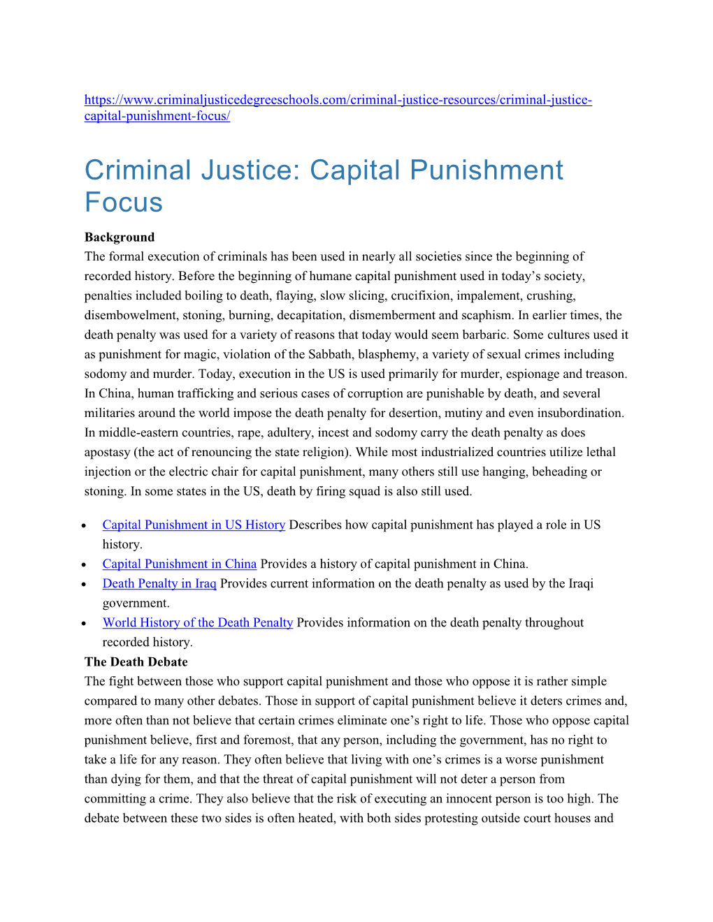 Criminal Justice: Capital Punishment Focus Background the Formal Execution of Criminals Has Been Used in Nearly All Societies Since the Beginning of Recorded History