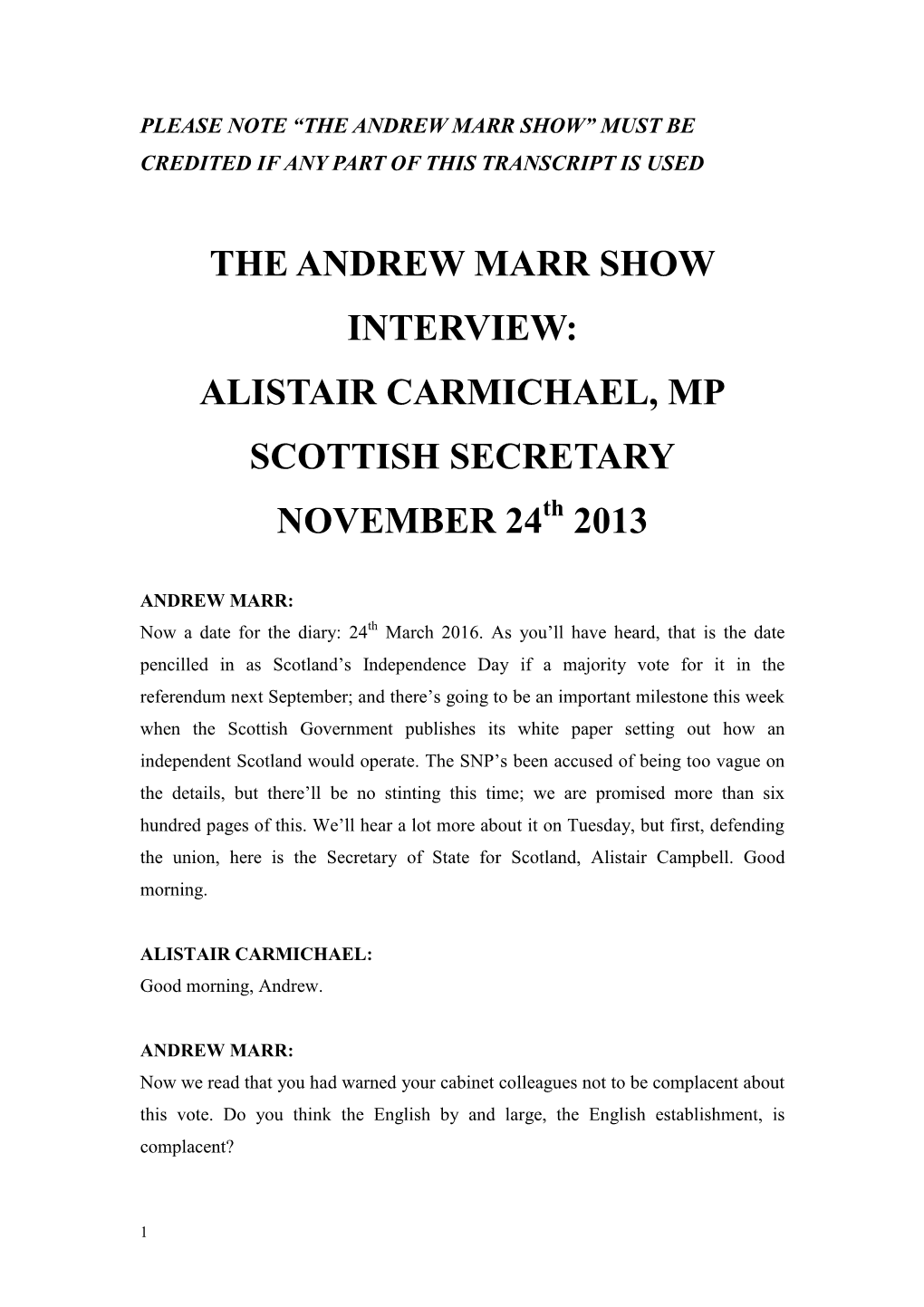 The Andrew Marr Show Interview: Alistair Carmichael, Mp Scottish Secretary November 24 2013