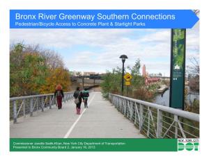 Bronx River Greenway Southern Connections Pedestrian/Bicycle Access to Concrete Plant & Starlight Parks
