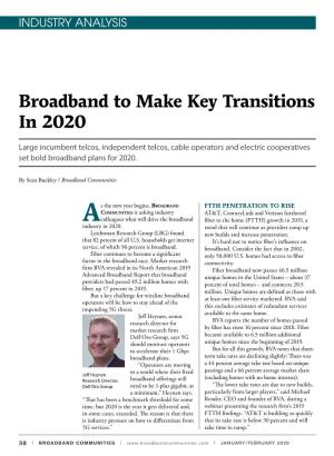 Broadband to Make Key Transitions in 2020