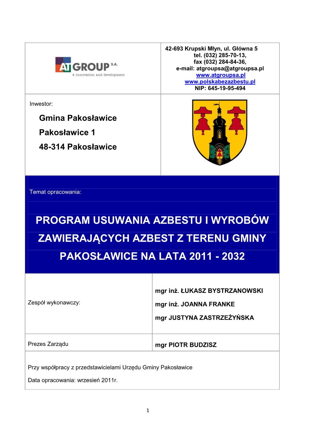 Program Usuwania Azbestu I Wyrobów Zawierających Azbest Z Terenu Gminy Pakosławice Na Lata 2011 - 2032