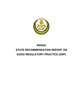 Perak State Recommendation Report on Good Regulatory Practice (Grp)