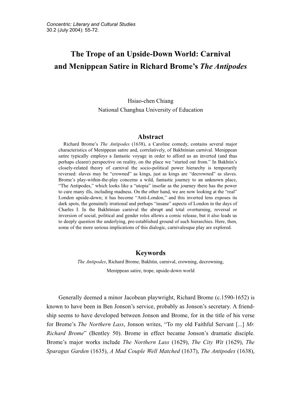 The Trope of an Upside-Down World: Carnival and Menippean Satire in Richard Brome’S the Antipodes