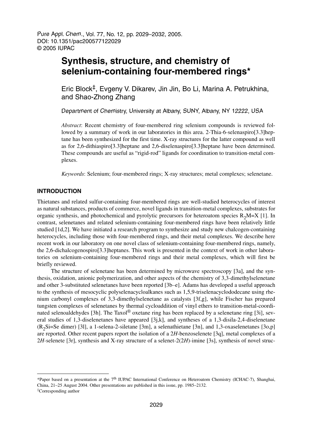 Synthesis, Structure, and Chemistry of Selenium-Containing Four-Membered Rings*