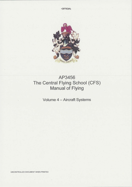 AP3456 the Central Flying School (CFS) Manual of Flying: Volume 4 Aircraft Systems