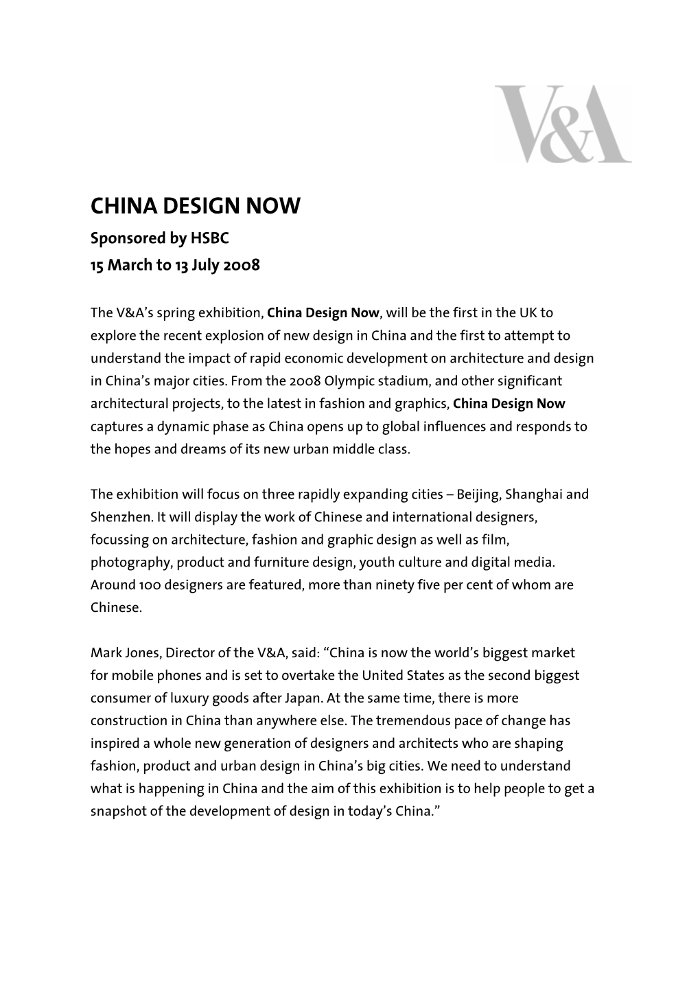 CHINA DESIGN NOW Sponsored by HSBC 15 March to 13 July 2008