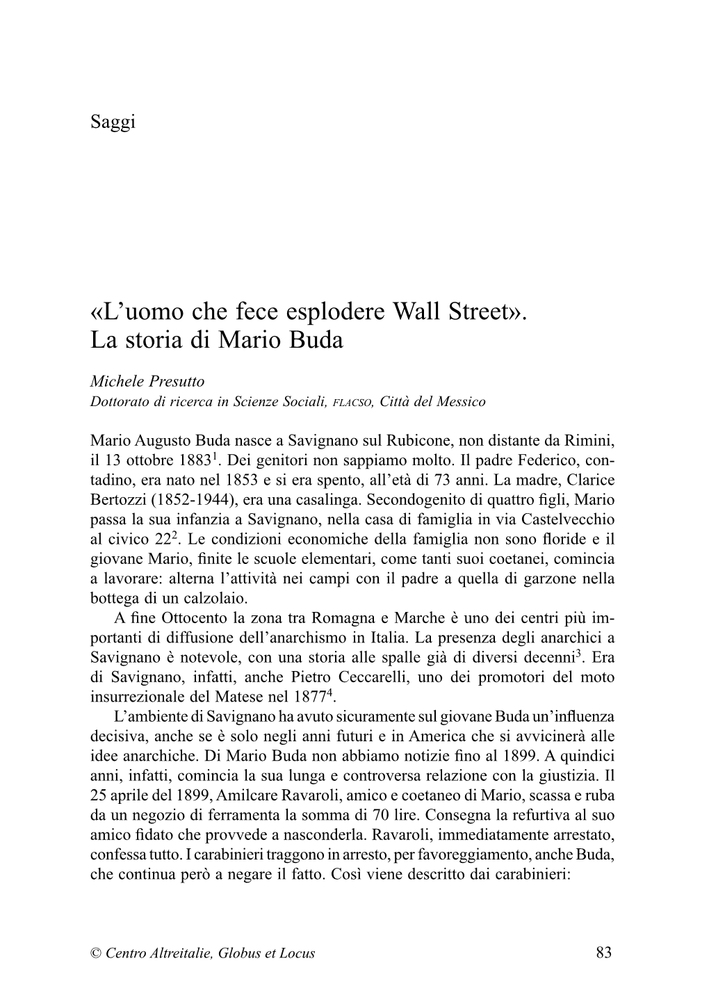 «L'uomo Che Fece Esplodere Wall Street». La Storia Di Mario Buda