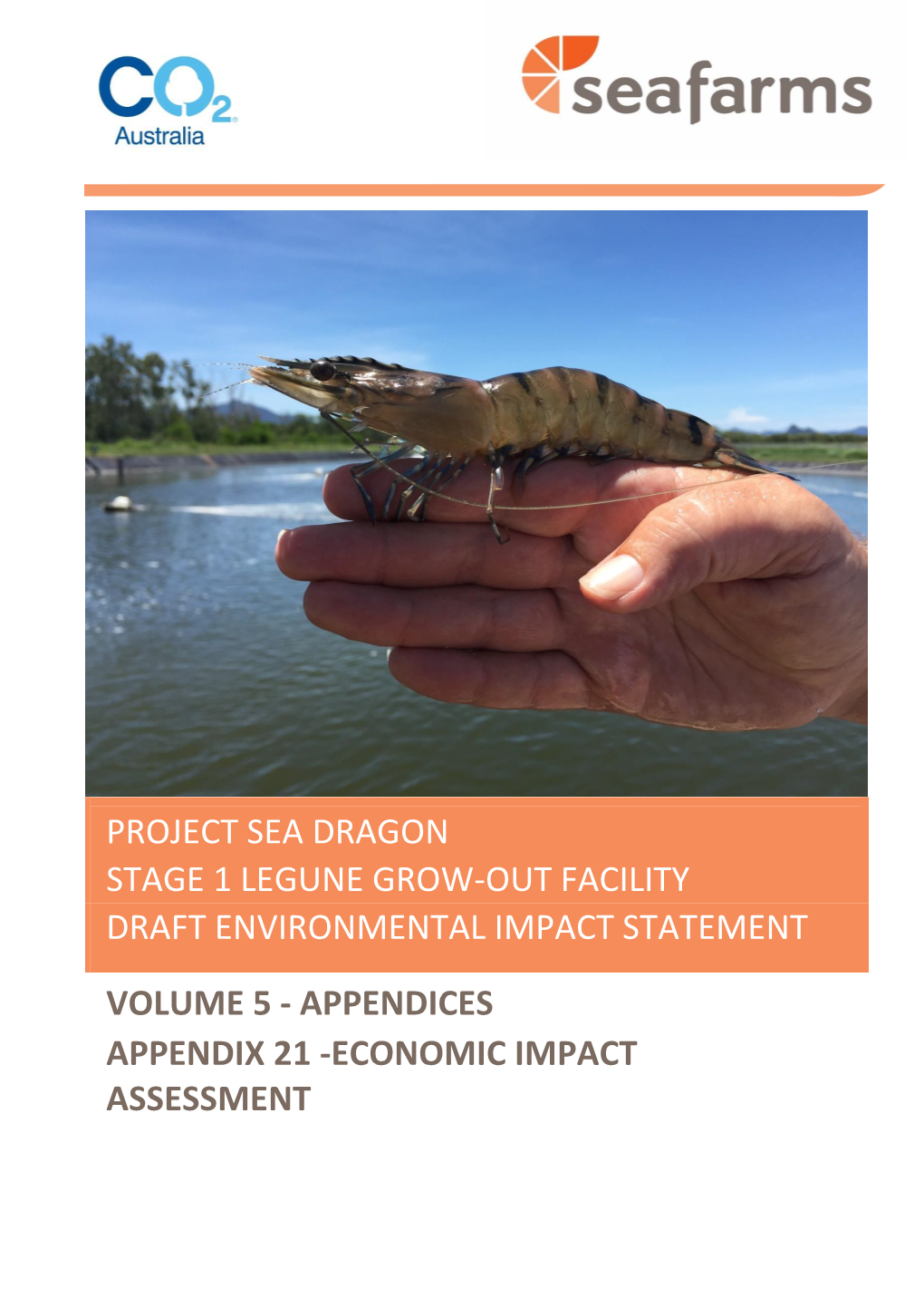 Project Sea Dragon Stage 1 Legune Grow-Out Facility Draft Environmental Impact Statement