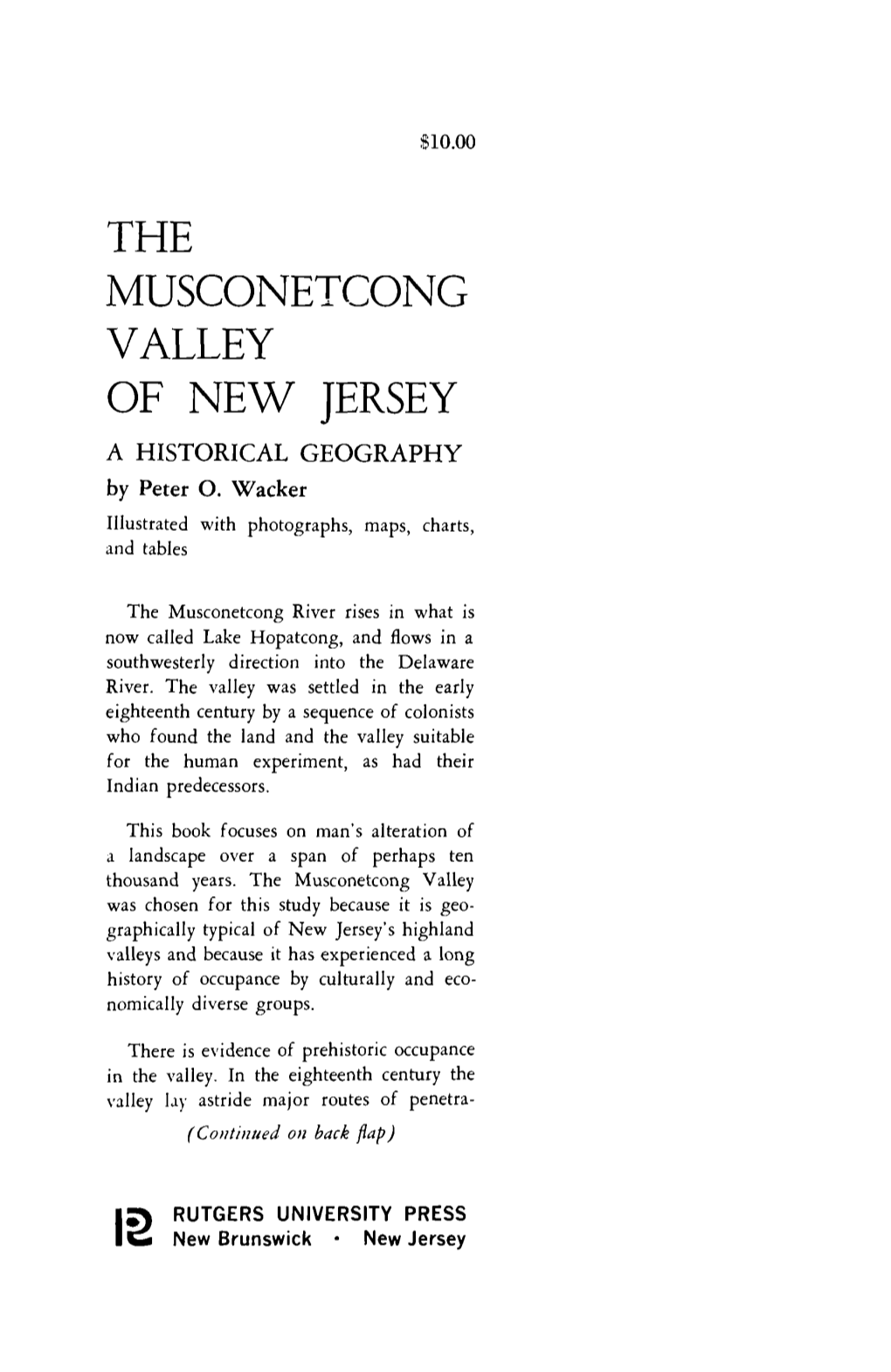 THE MUSCONETCONG VALLEY of NEW JERSEY a HISTORICAL GEOGRAPHY by Peter O