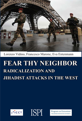 Fear Thy Neighbor Radicalization and Jihadist Attacks in the West