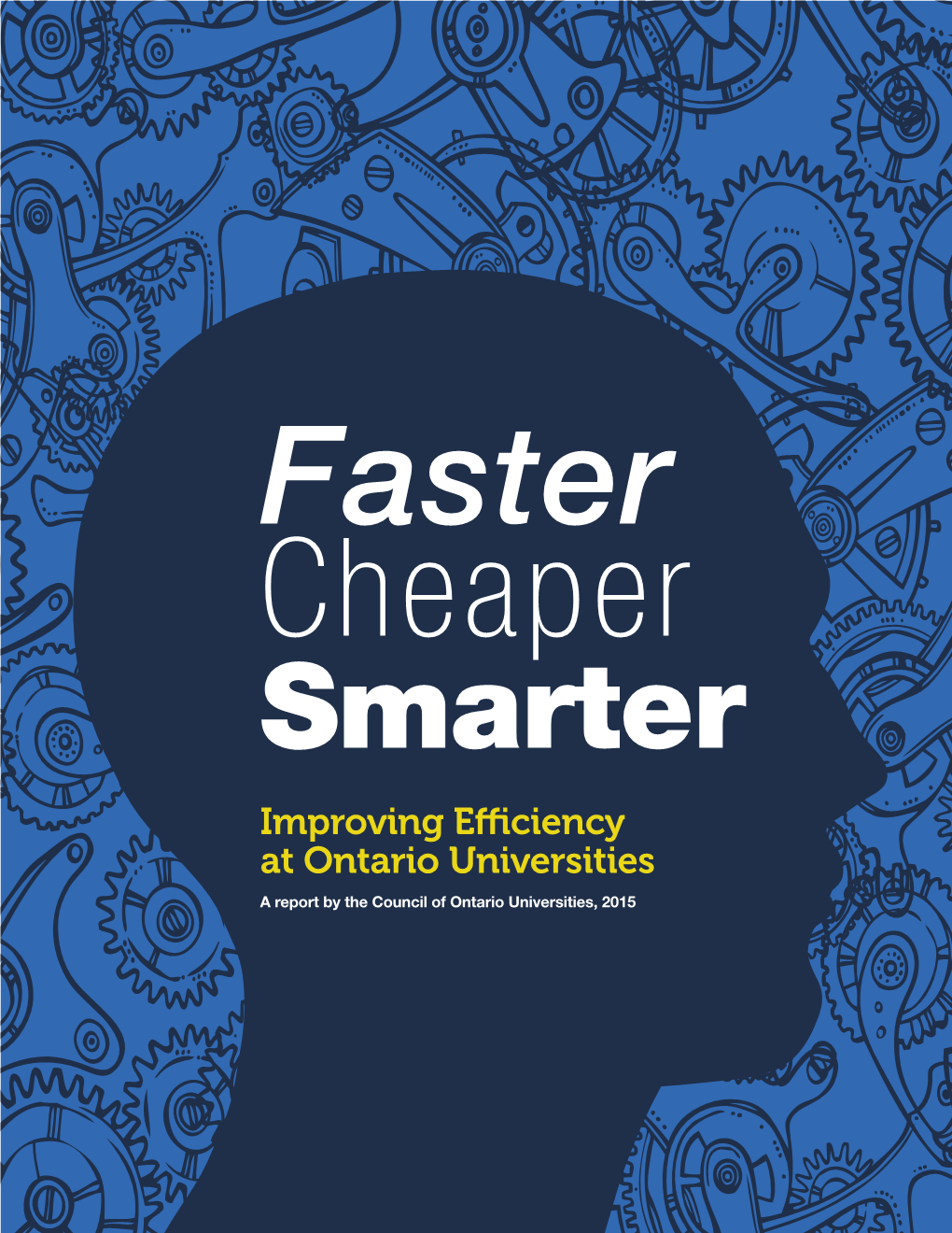 Faster, Cheaper, Smarter: Improving Efficiency at Ontario Universities