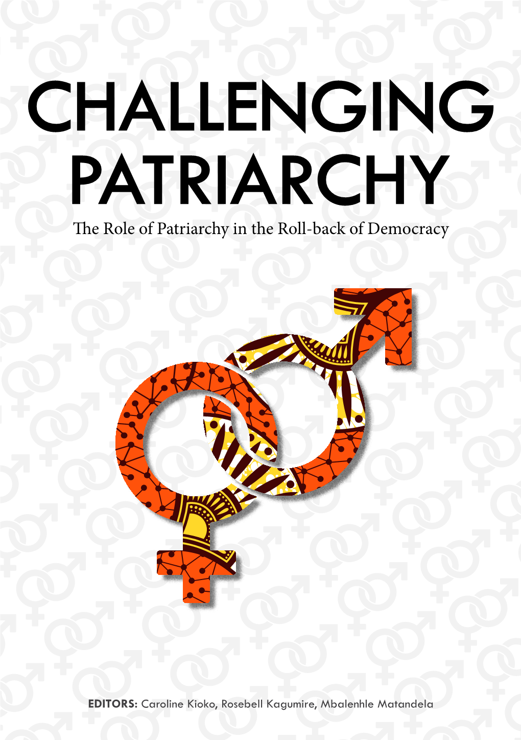 The Role of Patriarchy in the Roll-Back of Democracy