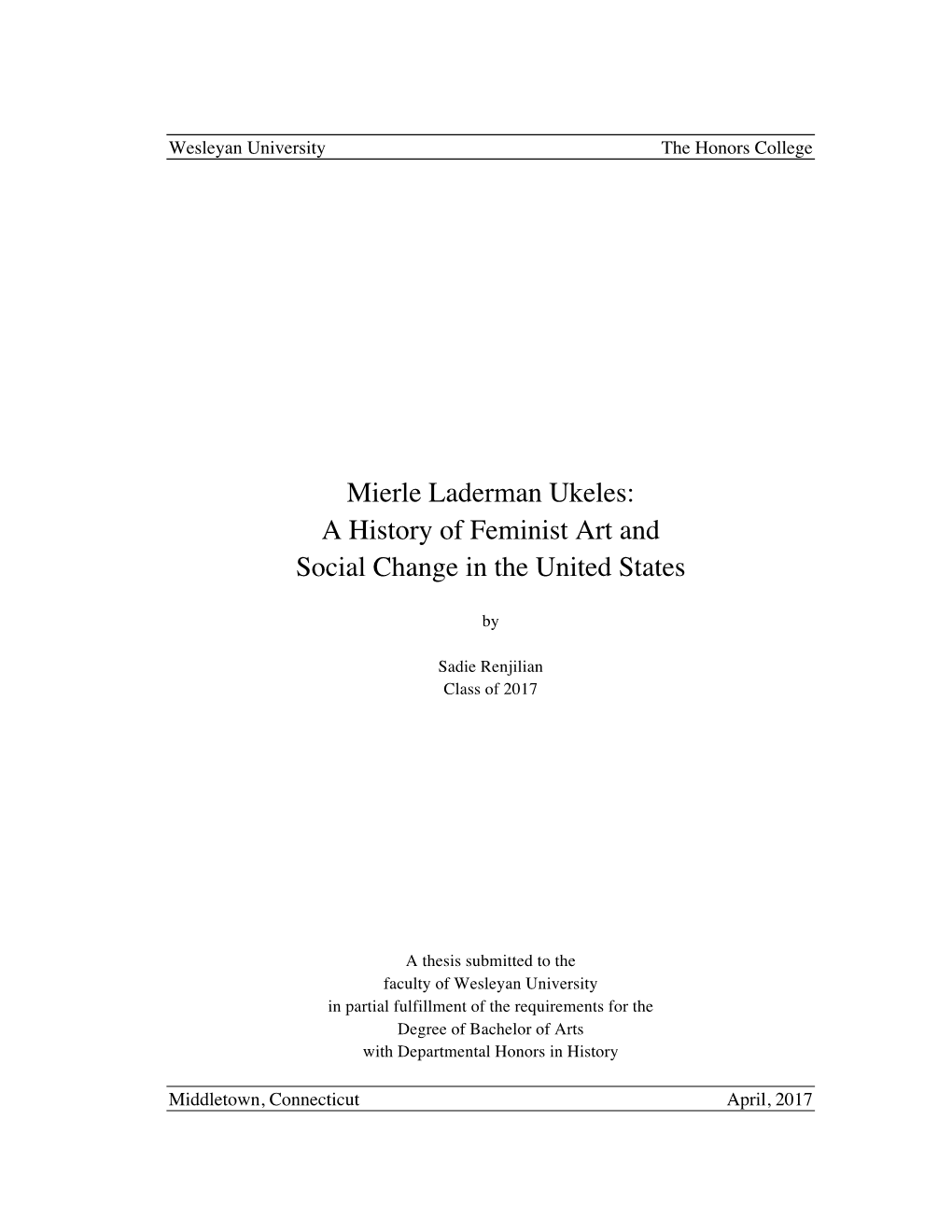 Mierle Laderman Ukeles: a History of Feminist Art and Social Change in the United States