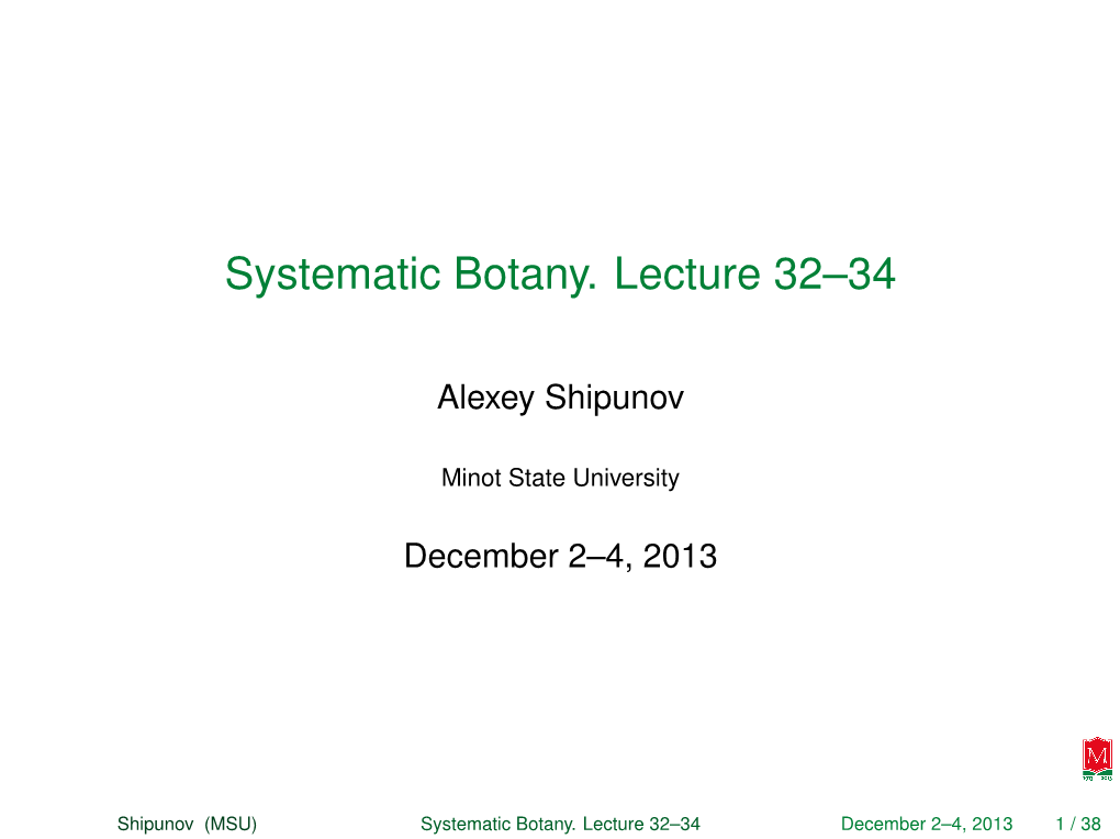 Systematic Botany. Lecture 32–34