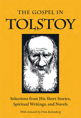 The Gospel in Tolstoy: Selections from His Short Stories,Spiritual