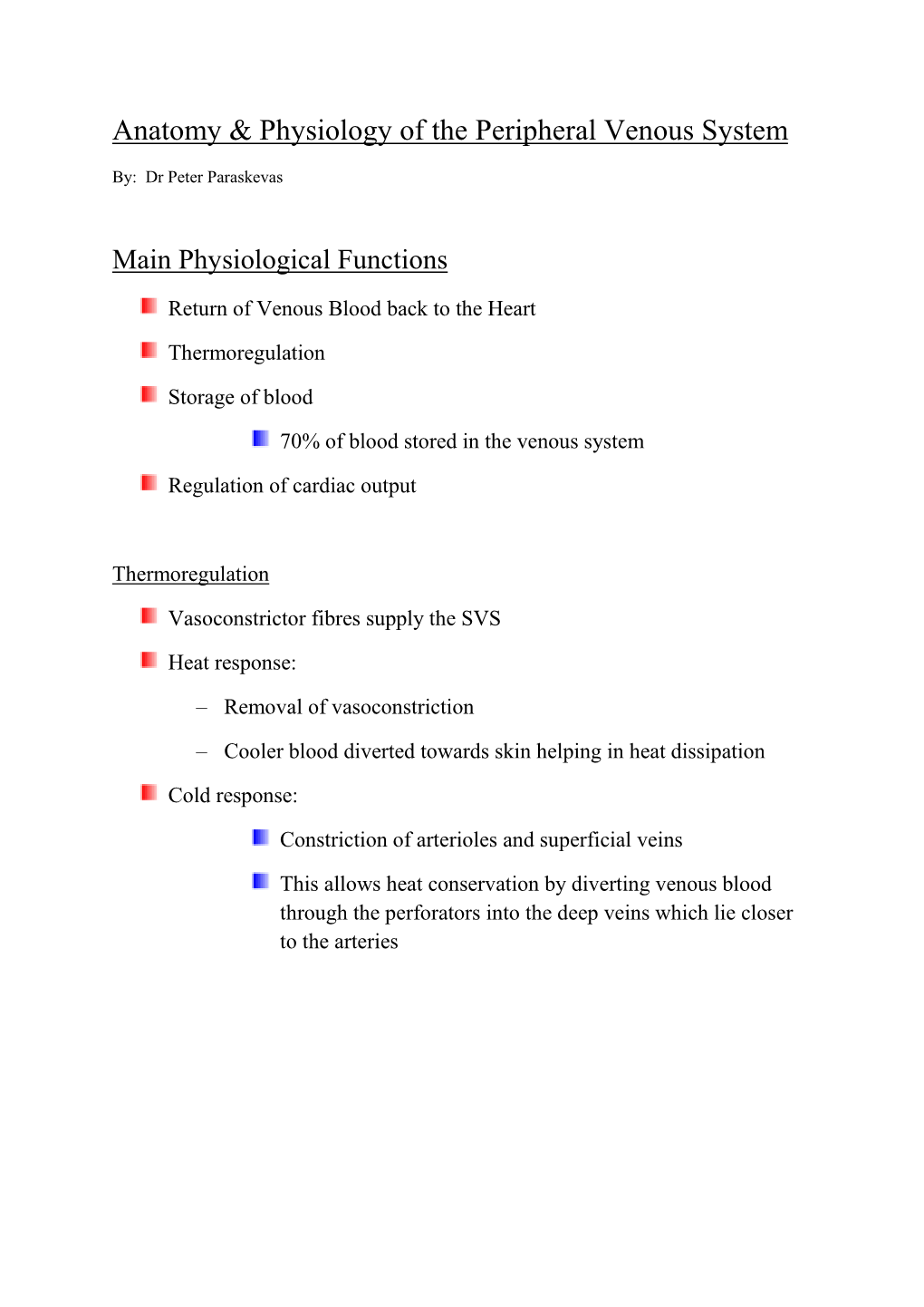 Anatomy & Physiology of the Peripheral Venous System