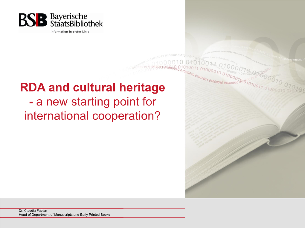 RDA and Cultural Heritage - a New Starting Point for International Cooperation?