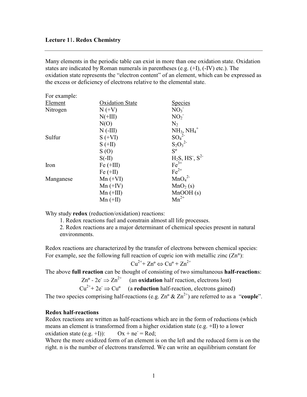 1 Lecture 11. Redox Chemistry Many Elements in the Periodic Table Can