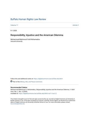 Responsibility, Injustice and the American Dilemma