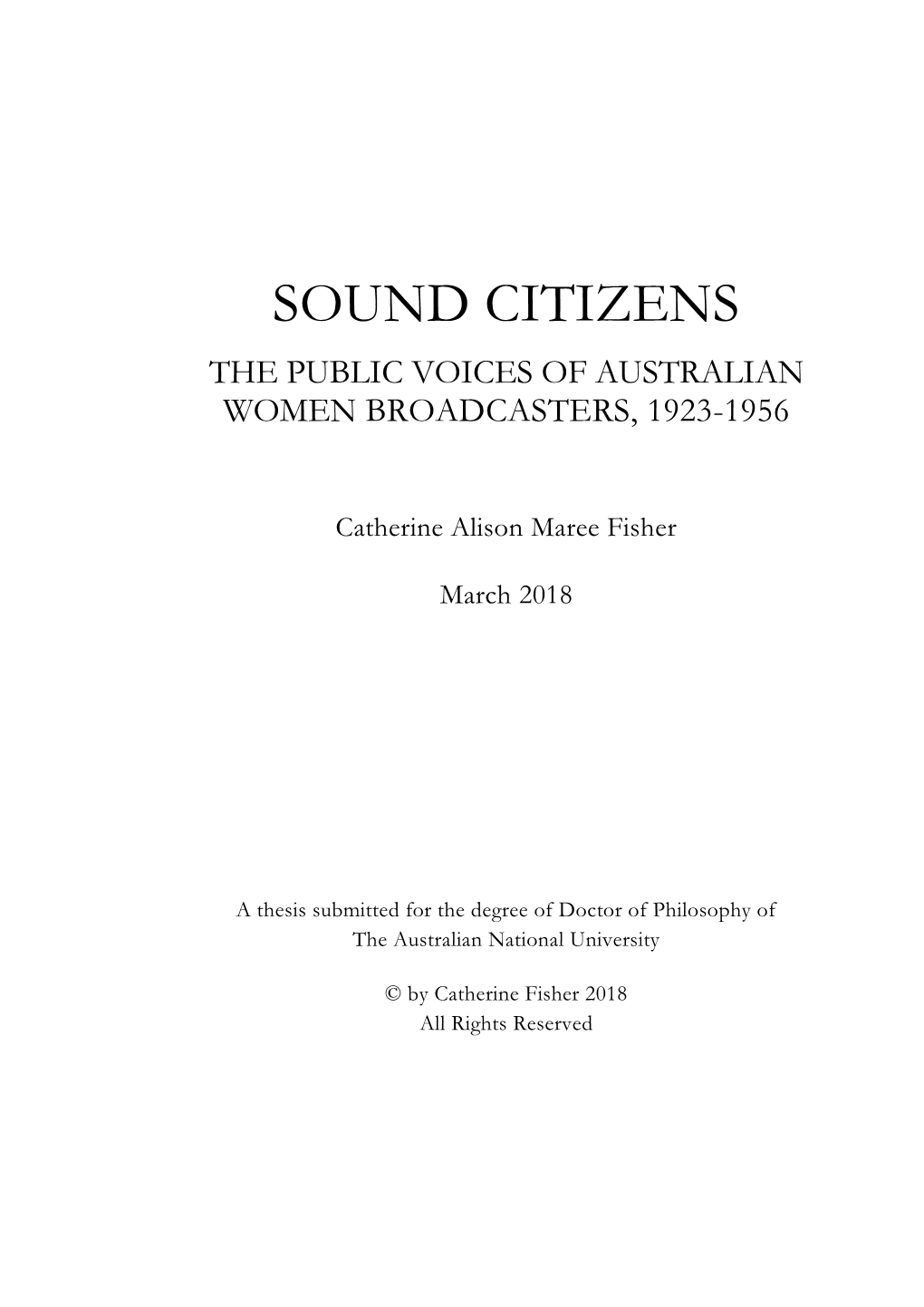 Sound Citizens the Public Voices of Australian Women Broadcasters, 1923-1956