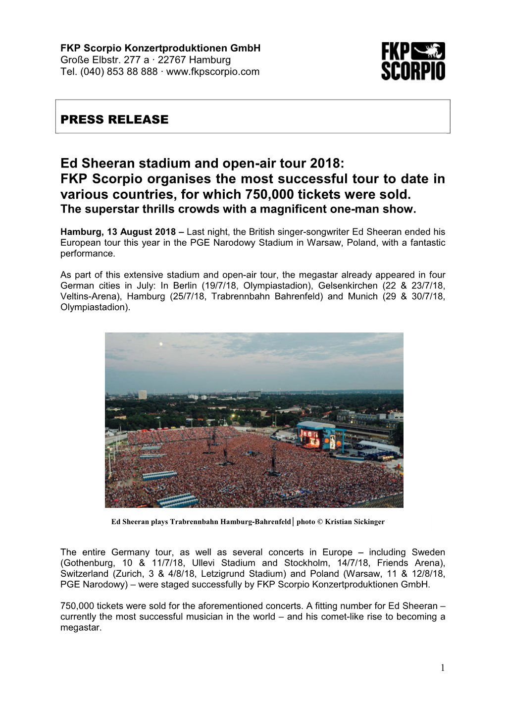 Ed Sheeran Stadium and Open-Air Tour 2018: FKP Scorpio Organises the Most Successful Tour to Date in Various Countries, for Which 750,000 Tickets Were Sold