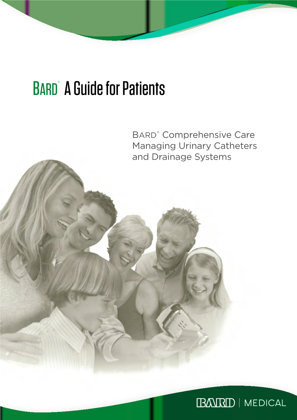 Bard® a Guide for Patients