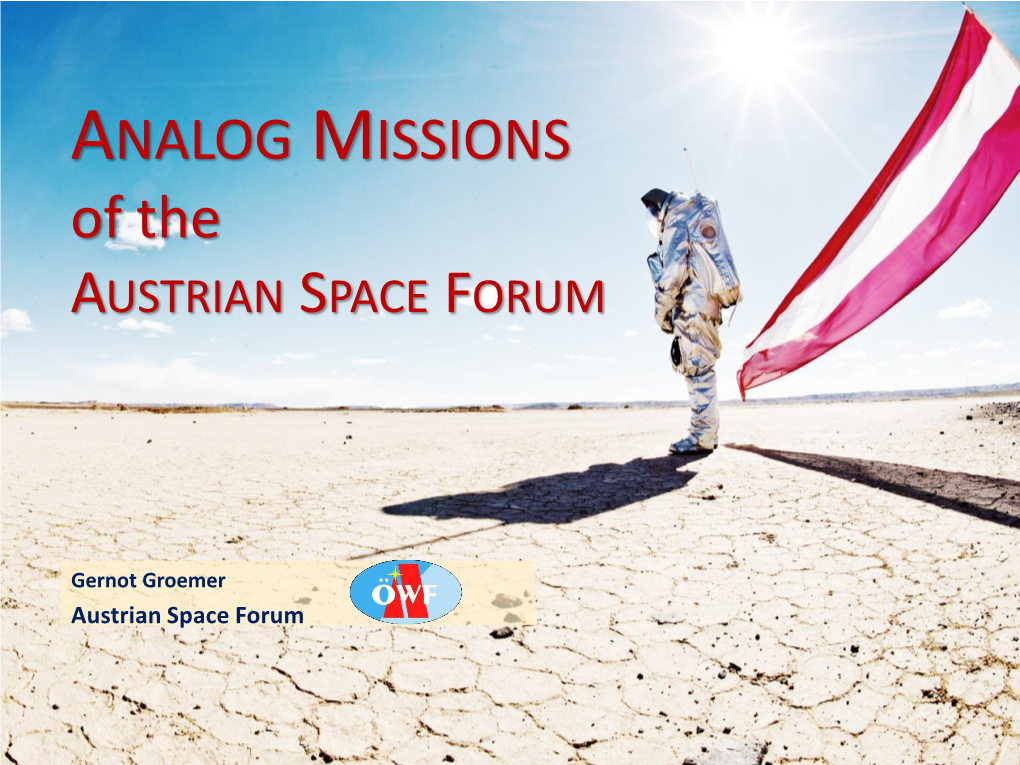 ANALOG MISSIONS of the AUSTRIAN SPACE FORUM