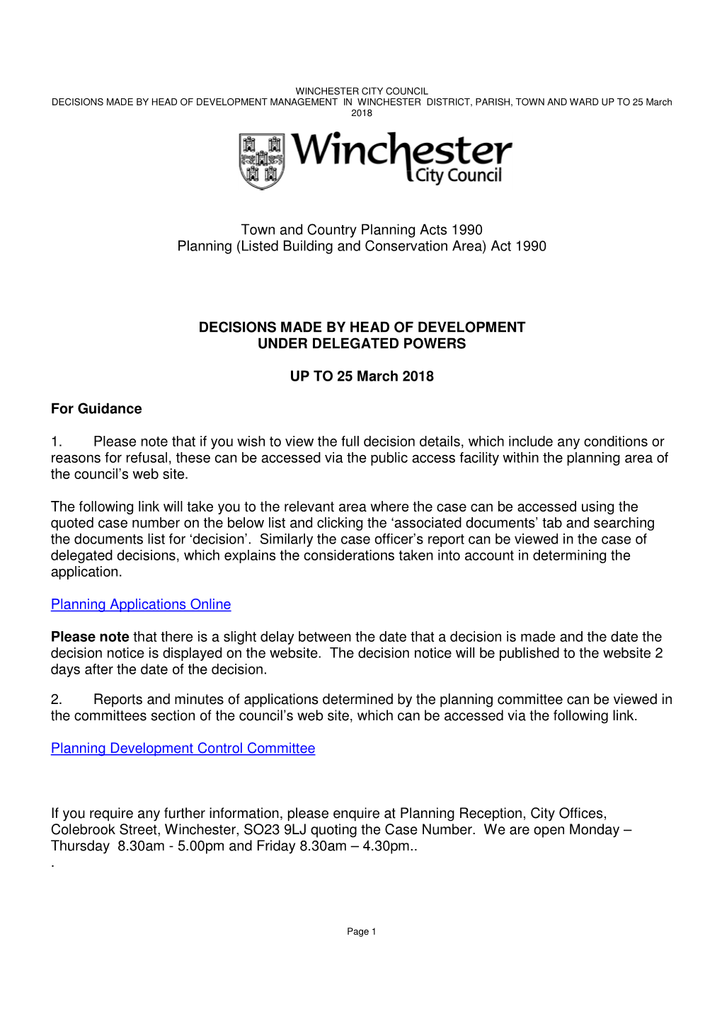 Town and Country Planning Acts 1990 Planning (Listed Building and Conservation Area) Act 1990