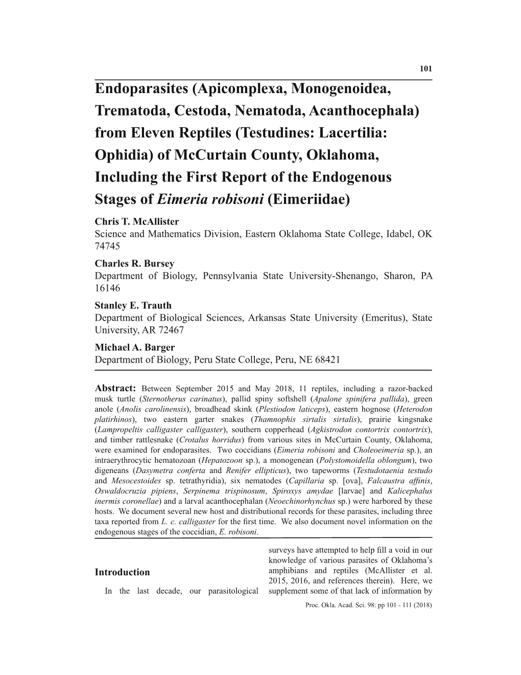 Testudines: Lacertilia: Ophidia) of Mccurtain County, Oklahoma, Including the First Report of the Endogenous Stages of Eimeria Robisoni (Eimeriidae) Chris T