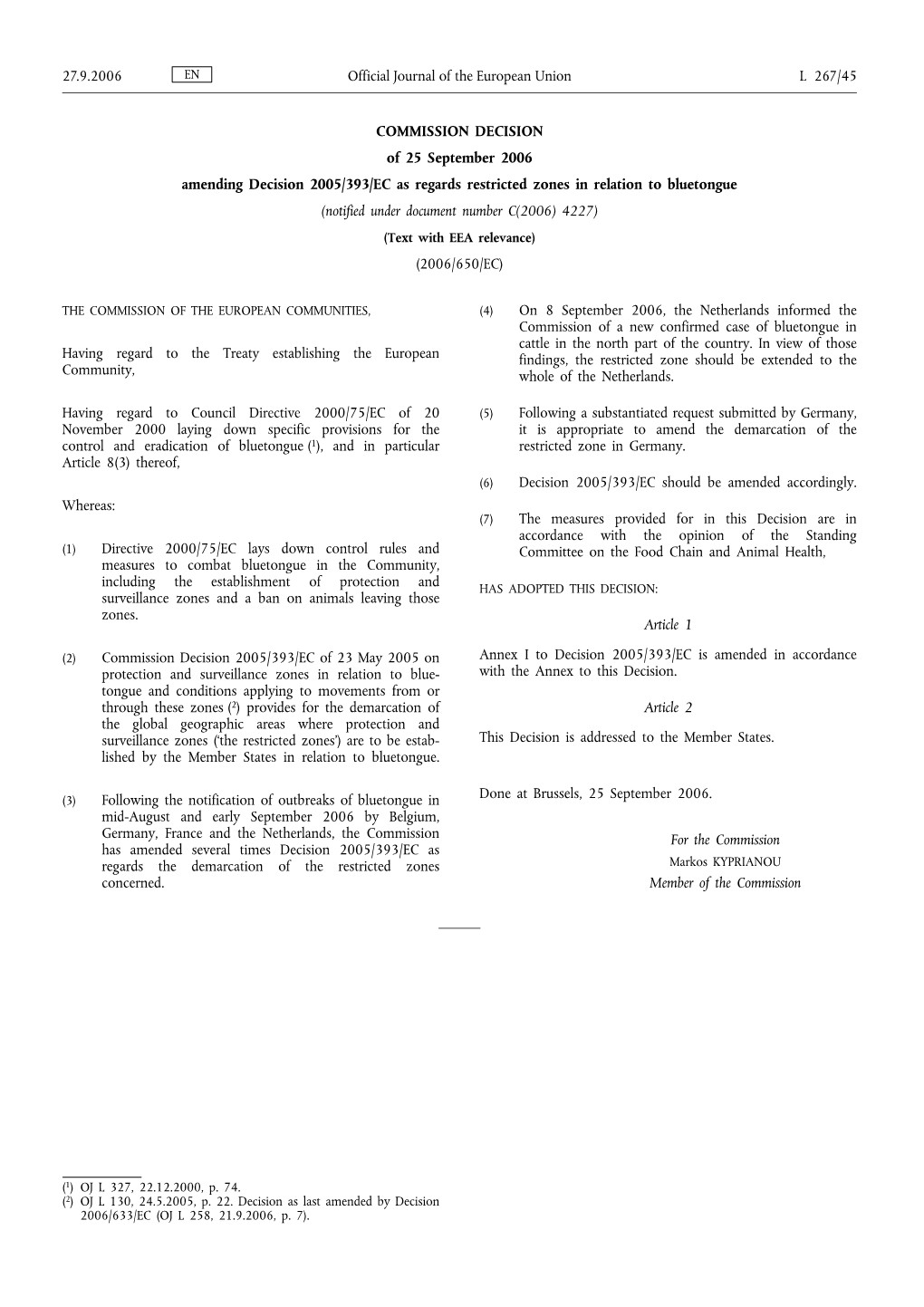 COMMISSION DECISION of 25 September 2006