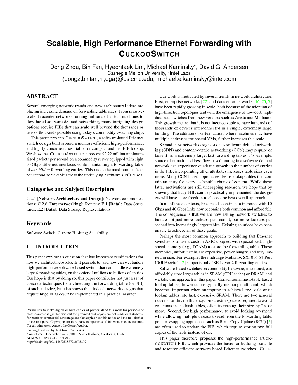 Scalable, High Performance Ethernet Forwarding with CUCKOOSWITCH