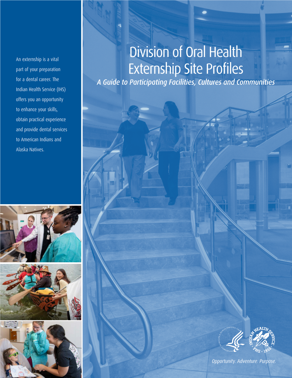 Division of Oral Health Externship Site Profiles a Guide to Participating Facilities, Cultures and Communities