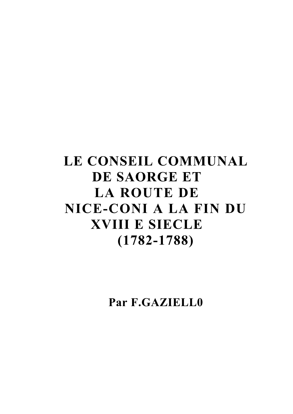 Le Conseil Communal De Saorge Et La Route De Nice-Coni a La Fin Du Xviii E Siecle (1782-1788)