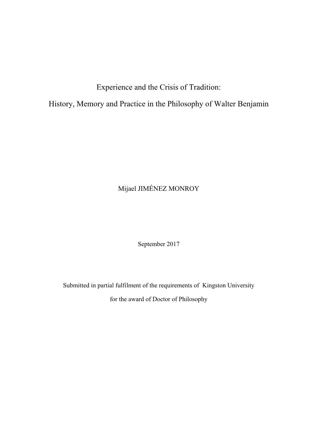 Experience and the Crisis of Tradition: History, Memory And