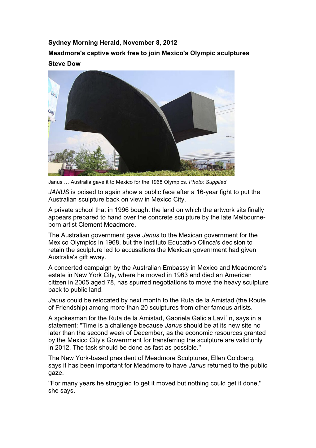 Sydney Morning Herald, November 8, 2012 Meadmore's Captive Work Free to Join Mexico's Olympic Sculptures Steve Dow