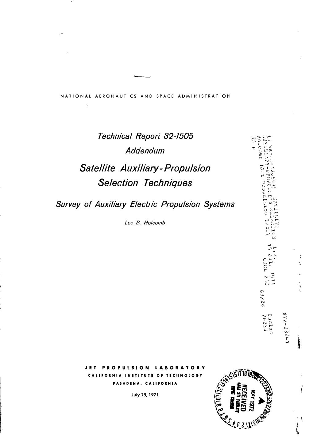 Satellite Auxiliary Propulsion Selection Tech- Corporation, Far,Ningdale, N.Y.; TRW Systems Group, 