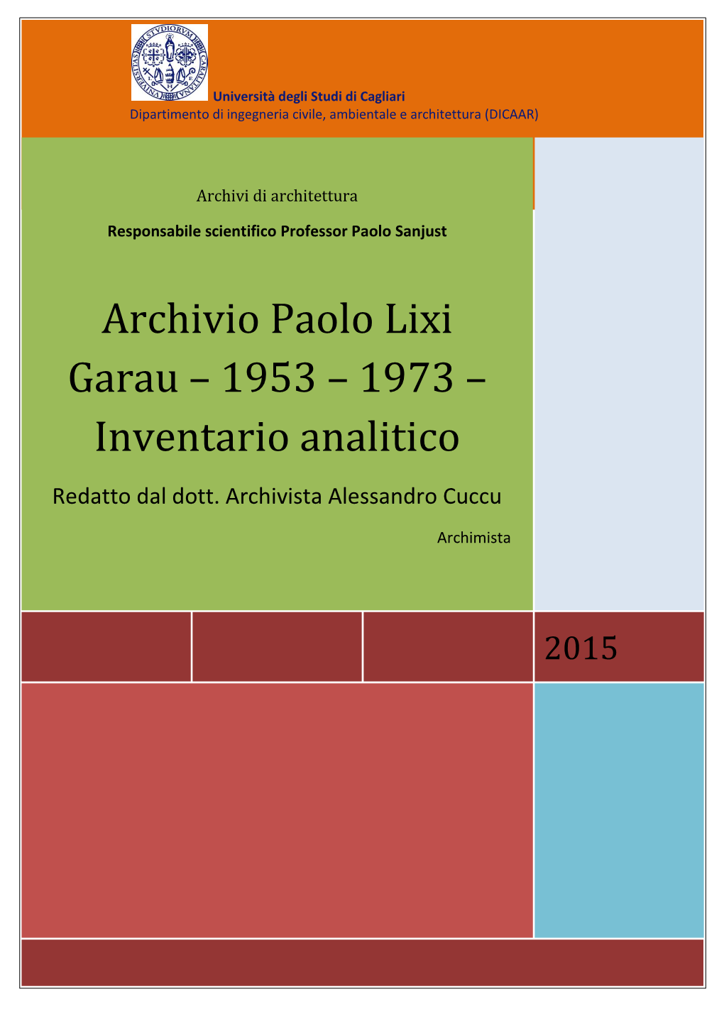 Archivio Paolo Lixi Garau – 1953 – 1973 – Inventario Analitico